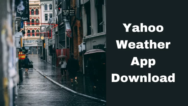 Yahoo Weather App Download Free APK